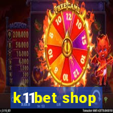 k11bet shop